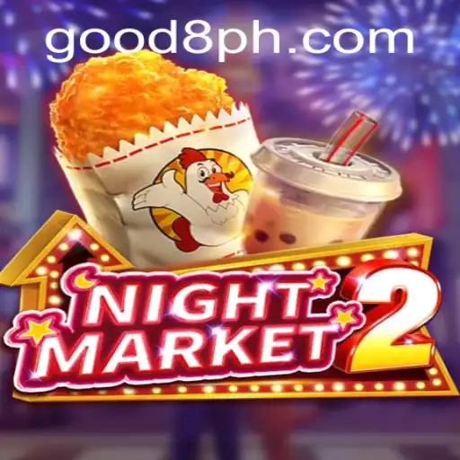 Discovering the Thrills of NightMarket2: A Deep Dive into the World of GOOD8